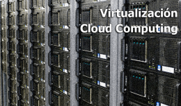 Virtualización - Cloud Computing